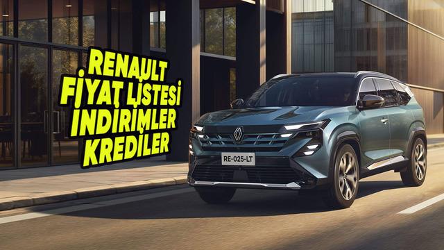 Renault Temmuz 2026 Sıfır Araç Fiyat Listesi, İndirimler ve Kampanyalar