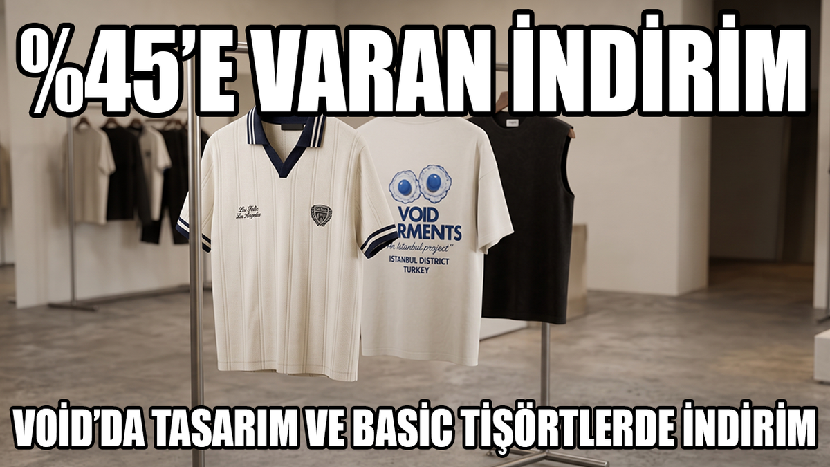 Void'da tüm ürünlerde indirimler!