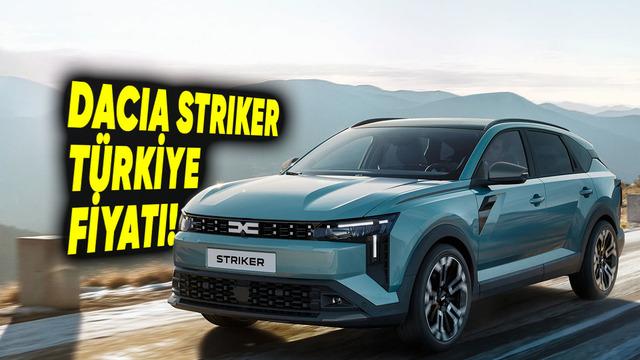 Dacia Striker Türkiye Fiyatı Belli Oldu