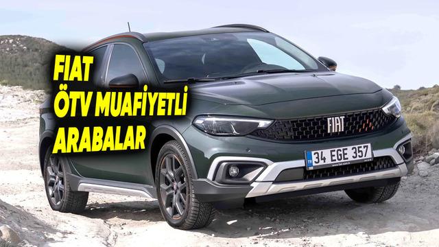 Fiat ÖTV Muafiyetli Araç Listesi 2026: Hangi Modeller Vergi Avantajına Giriyor?