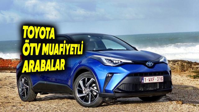 Toyota ÖTV Muafiyetli Araç Listesi 2026: Corolla, C-HR...