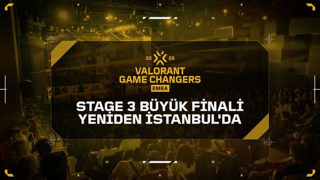 VALORANT Game Changers EMEA Finali İstanbul'da