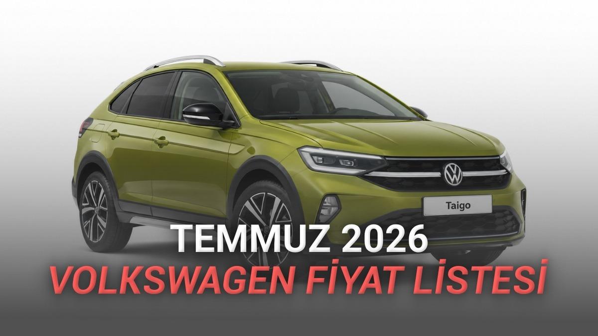 Temmuz 2026 Volkswagen Fiyat Listesi Açıklandı: Liste Fiyatıyla Bayii Fiyatı Arasında Yüz Binlerce TL Fark Var!