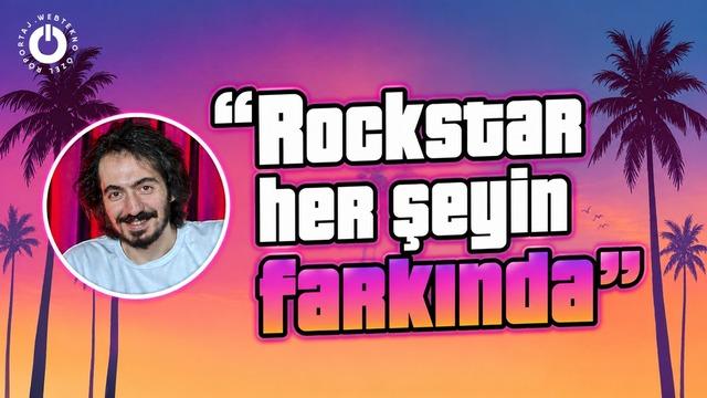 Webtekno Özel Röportaj: GTA 6 Neden Türkçe Değil? Gelecekte Olabilir mi?