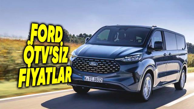 2026 Ford ÖTV'siz Araç Fiyatları: Engelli ÖTV Muafiyetli Ford Modelleri ve Güncel Fiyat Listesi