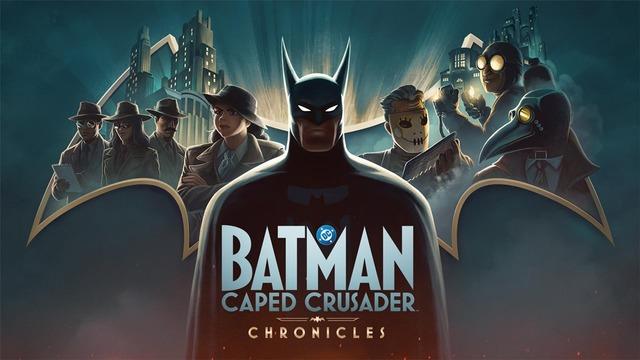 Batman Geri Dönüyor Ama Beklediğiniz Gibi Değil: Yeni Oyun Batman: Caped Crusader – Chronicles Duyuruldu!