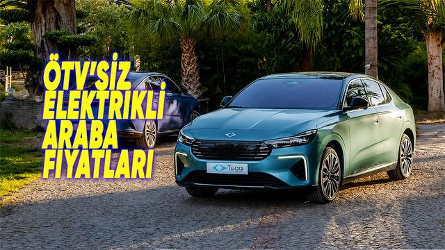 ÖTV Muafiyetili Elektrikli Arabalar (2026): ÖTV'siz Elektrikli Araba Fiyatları Ne Kadar?