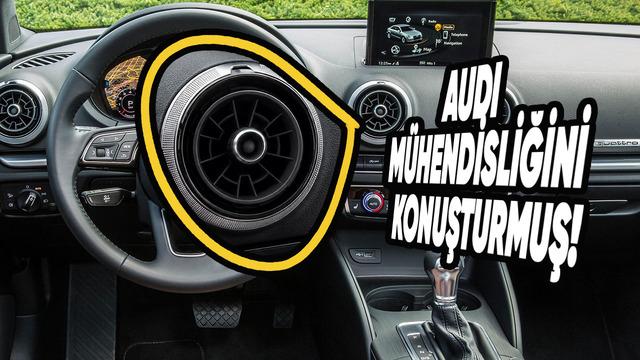 Audi’nin Klima Menfezindeki Hayran Duyulası Mühendislik Detayları