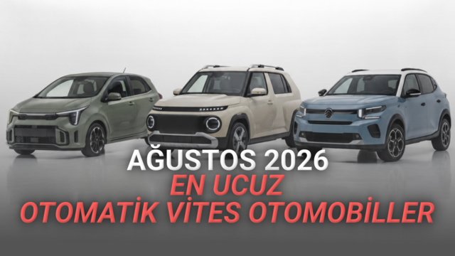 Ağustosta Türkiye’deki En Ucuz Otomatik Vitesli Otomobiller: 1,5 Milyon TL'den Ucuz 4 Model Var! 