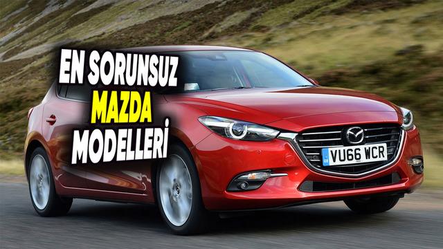 Alıp Uzun Yıllar Sorunsuz Kullanabileceğiniz Mazda Modelleri
