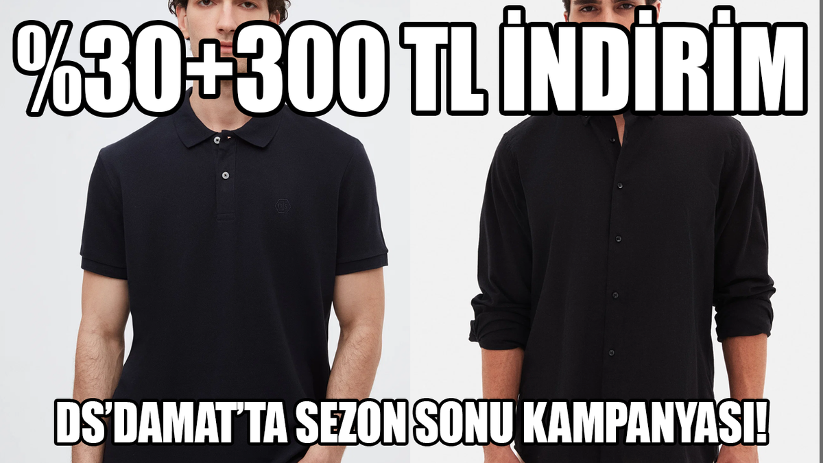 DS'Damat'ta online'a özel sezon sonu indirim kampanyası için tıkla!