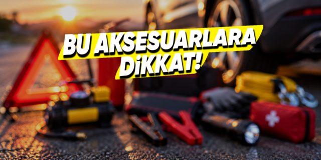 Her Araçta Bulunması Gereken Aksesuarlar