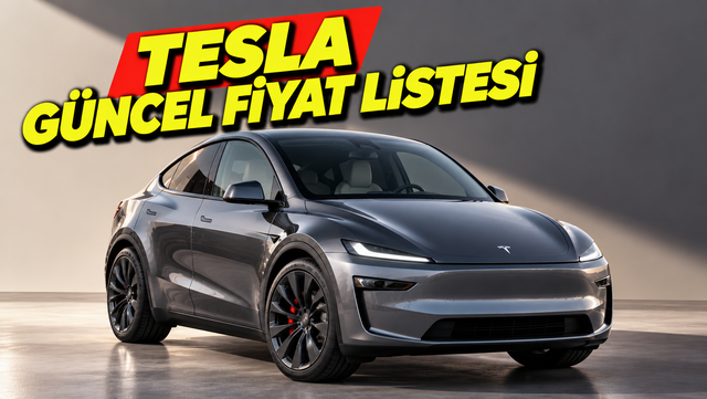 Tesla Fiyatlarına Zam Geldi: İşte Tesla Ekim 2026 Fiyat Listesi