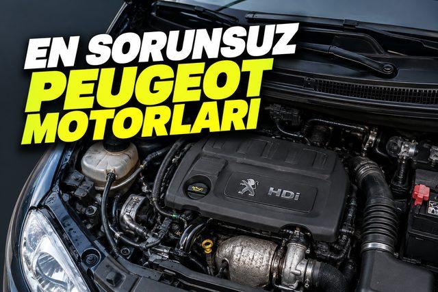 Yıllara Meydan Okuyan En Sorunsuz Peugeot Motorları